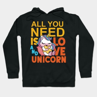 All You Need is Love and Unicorn Hoodie